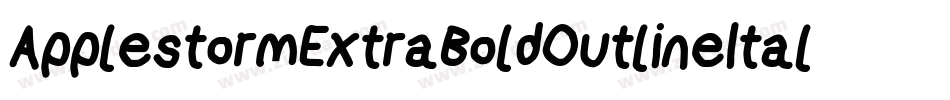 ApplestormExtraBoldOutlineItalic-ePqO字体转换