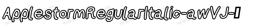 ApplestormRegularItalic-awVJ字体转换