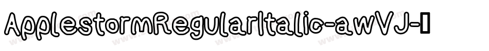 ApplestormRegularItalic-awVJ字体转换