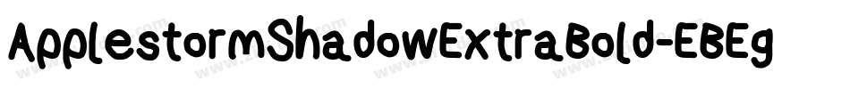 ApplestormShadowExtraBold-EBEg字体转换