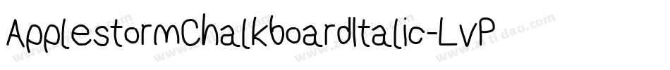 ApplestormChalkboardItalic-LvPy字体转换