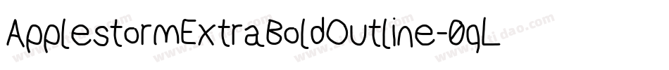 ApplestormExtraBoldOutline-0qLr字体转换