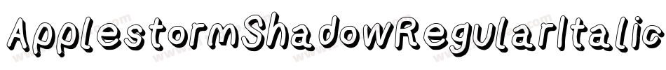 ApplestormShadowRegularItalic-3qjy字体转换