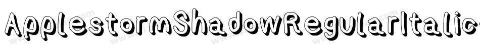 ApplestormShadowRegularItalic-3qjy字体转换