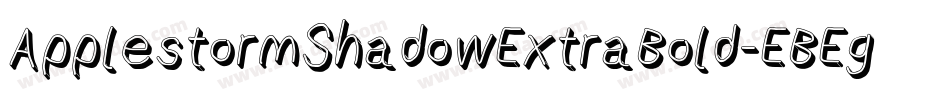 ApplestormShadowExtraBold-EBEg字体转换