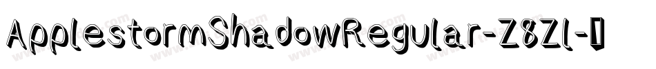 ApplestormShadowRegular-Z8Zl字体转换