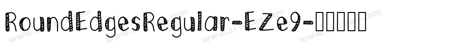 RoundEdgesRegular-EZe9字体转换