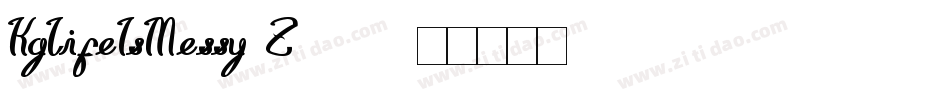KgLifeIsMessy-Z518字体转换