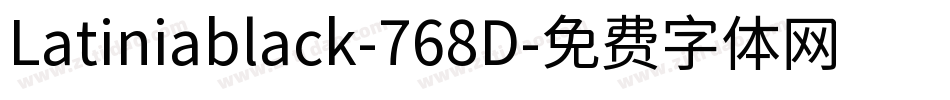 Latiniablack-768D字体转换