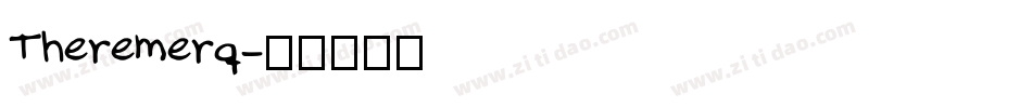 Theremerq字体转换