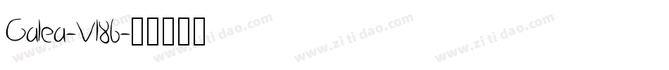 Galea-Vl86字体转换