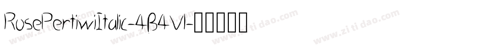 RosePertiwiItalic-4B4Vl字体转换