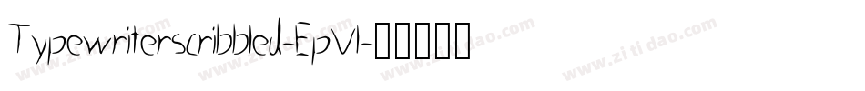 Typewriterscribbled-EpVl字体转换