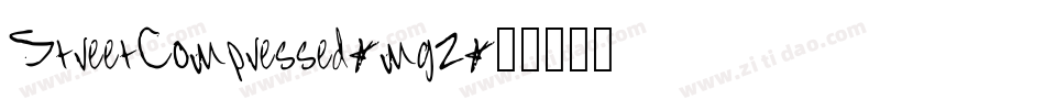 StreetCompressed-mg2字体转换