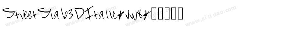 StreetSlab3DItalic-rw8字体转换