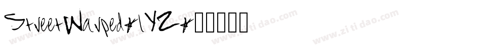 StreetWarped-lYZ字体转换