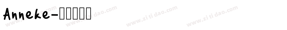 Anneke字体转换