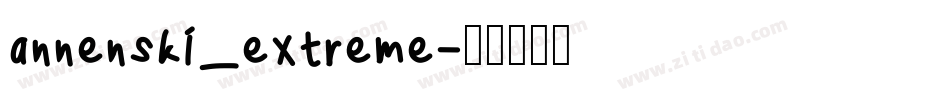 annenski_extreme字体转换