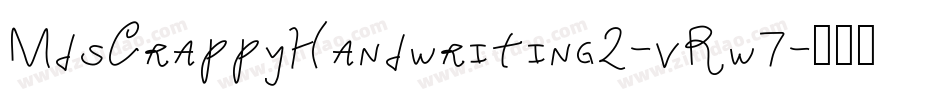 MdsCrappyHandwriting2-vRw7字体转换