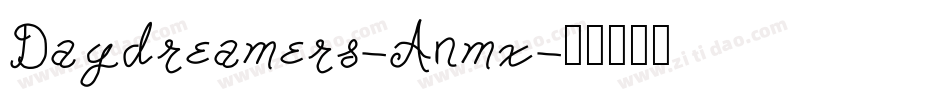Daydreamers-Anmx字体转换
