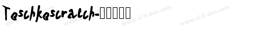 Teschkescratch字体转换