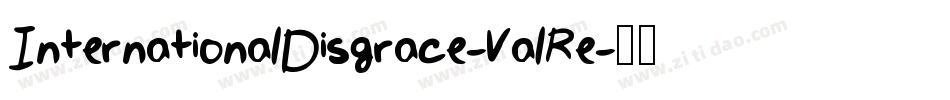 InternationalDisgrace-ValRe字体转换