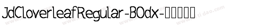 JdCloverleafRegular-BOdx字体转换
