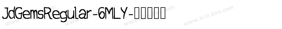 JdGemsRegular-6MLY字体转换