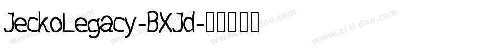 JeckoLegacy-BXJd字体转换