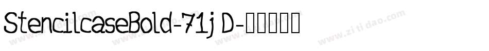 StencilcaseBold-71jD字体转换