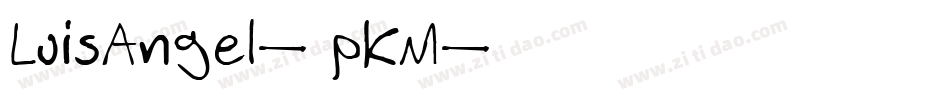 LuisAngel-1pKM字体转换
