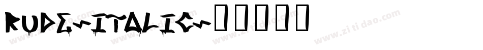 Rude-Italic字体转换