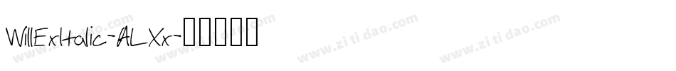 WillExItalic-ALXx字体转换