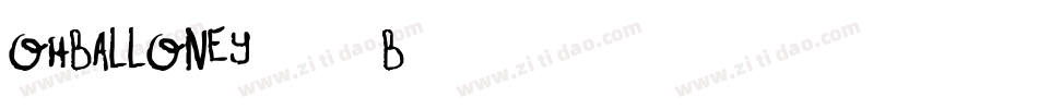 OhBalloney-713B字体转换