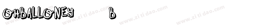 OhBalloney-713B字体转换