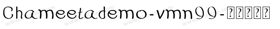 Chameetademo-vmn99字体转换