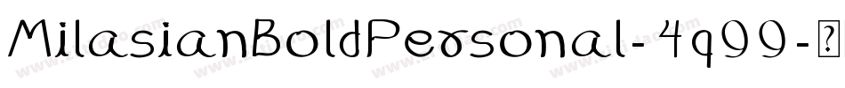 MilasianBoldPersonal-4q99字体转换