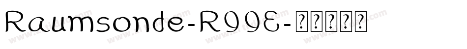 Raumsonde-R99E字体转换