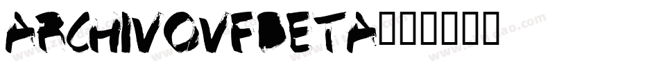 ArchivoVFBeta字体转换