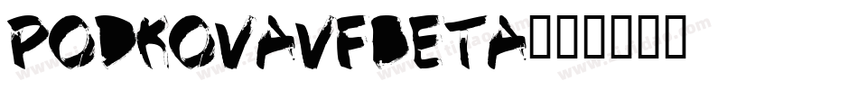 PodkovaVFBeta字体转换