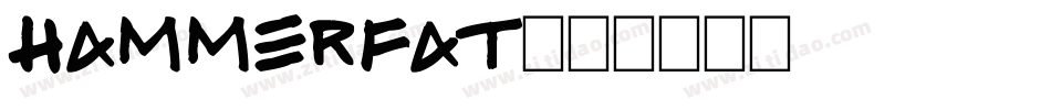 HammerFat字体转换