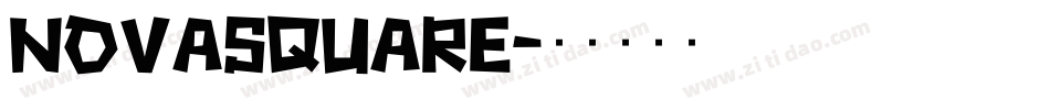 NovaSquare字体转换