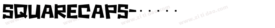 SquareCaps字体转换
