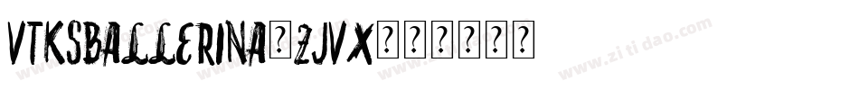 VtksBallerina-zjvX字体转换