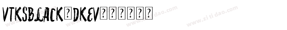 VtksBlack-dKEV字体转换