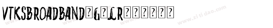 VtksBroadband-g2LR字体转换