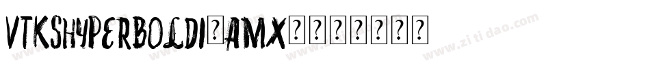 VtksHyperboldi-AMX6字体转换
