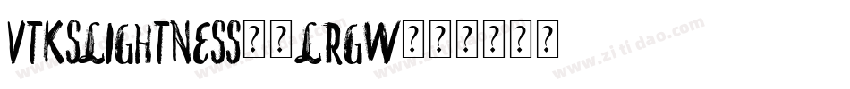 VtksLightness2-lrgw字体转换