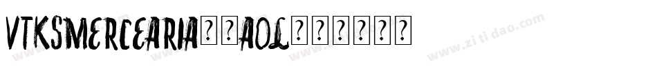 VtksMercearia-1aoL字体转换