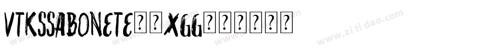 VtksSabonete-6xgg字体转换